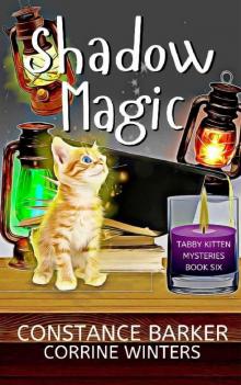 Shadow Magic (Tabby Kitten Mystery Book 6) Read online