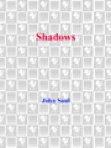 Shadows Read online