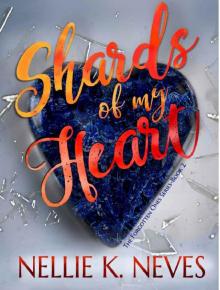 Shards of My Heart (The Forgotten Ones Book 2) Read online