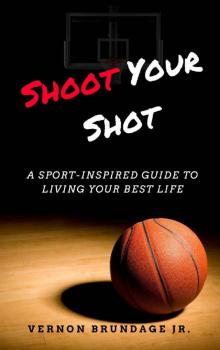 Shoot Your Shot Read online