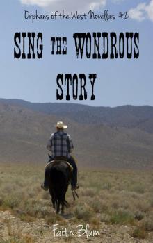 Sing the Wondrous Story Read online