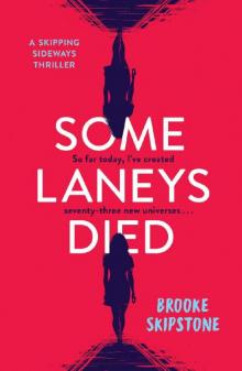 Some Laneys Died: A Skipping Sideways Thriller Read online
