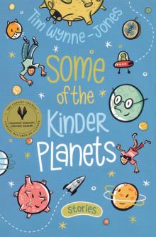 Some of the Kinder Planets Read online