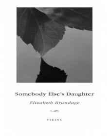 Somebody Else's Daughter Read online