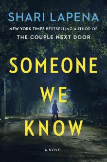 Someone We Know: A Novel Read online