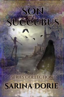 Son of a Succubus Series Collection Read online