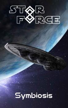 Star Force: Symbiosis (Star Force Universe Book 72) Read online