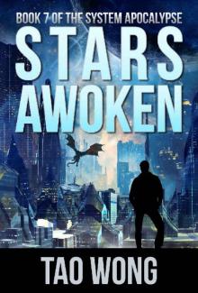 Stars Awoken: A LitRPG Apocalypse (The System Apocalypse Book 7) Read online