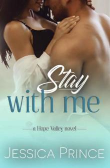 Stay With Me (Hope Valley Book 5)