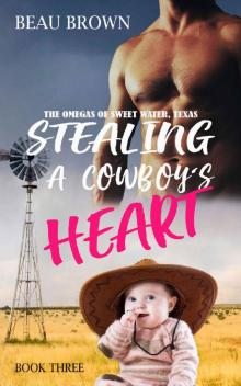 Stealing a Cowboy's Heart Read online