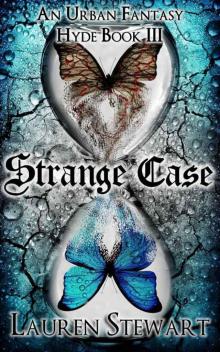 Strange Case, an Urban Fantasy (Hyde Book III) Read online