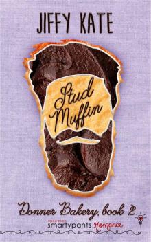 Stud Muffin: Donner Bakery Book #2