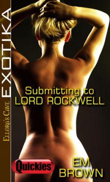 Submitting to Lord Rockwell Read online