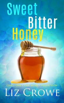 Sweet Bitter Honey Read online