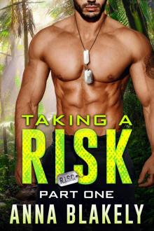 Taking a Risk, Part One Read online