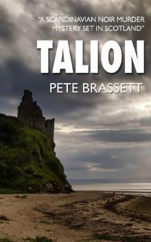 TALION: a Scandinavian noir murder mystery set in Scotland (Detective Inspector Munro murder mysteries Book 6) Read online