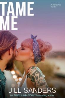 Tame Me (Distracted Book 2) Read online