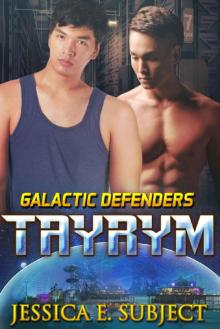 Tayrym (Galactic Defenders Book 4) Read online