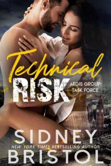 Technical Risk (Aegis Group Task Force Book 3) Read online
