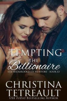 Tempting The Billionaire (The Sherbrookes of Newport Book 13) Read online