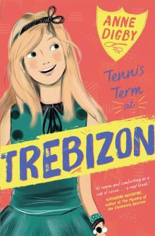 Tennis Term at Trebizon (The Trebizon Boarding School Series) Read online
