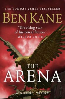 The Arena (A gripping short story in the bestselling Eagles of Rome series) Read online