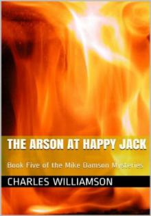 The Arson at Happy Jack Read online