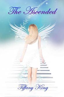 The Ascended (The Saving Angels book 3) Read online