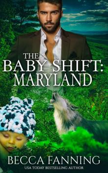 The Baby Shift- Maryland Read online