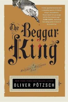 The Beggar King: A Hangman's Daughter Tale