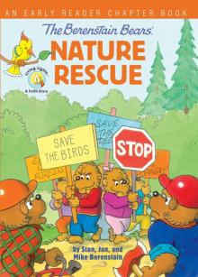 The Berenstain Bears' Nature Rescue Read online