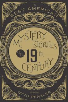 The Best American Mystery Stories of the 19th Century