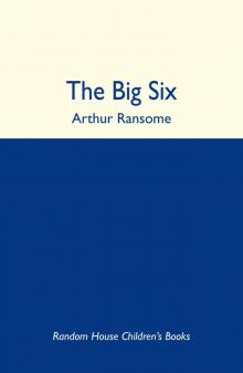 The Big Six: A Novel Read online