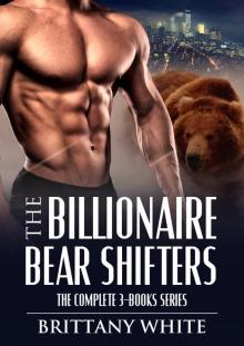 The Billionaire Bear Shifters Read online