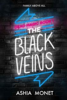 The Black Veins (Dead Magic Book 1)