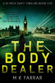 The Body Dealer (A DI Erica Swift Thriller Book 5) Read online