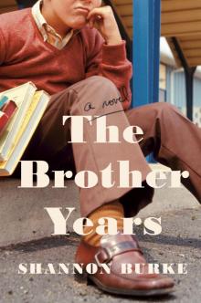The Brother Years Read online