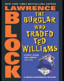 The Burglar Who Traded Ted Williams Read online