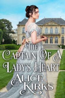 The Captain of A Lady's Heart: A Historical Regency Romance Book Read online