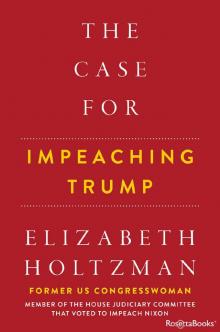 The Case for Impeaching Trump