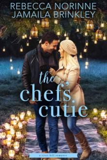 The Chef's Cutie (The River Hill Series Book 5) Read online