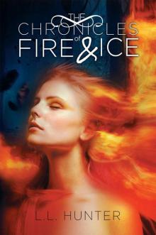 The Chronicles of Fire and Ice Read online