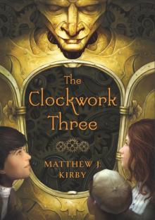 The Clockwork Three Read online