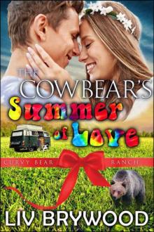 The Cowbear's Summer 0f Love (Curvy Bear Ranch Book 7) Read online