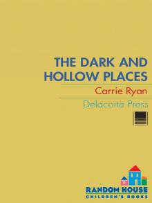 The Dark and Hollow Places Read online