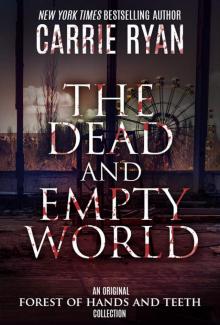 The Dead and Empty World Read online