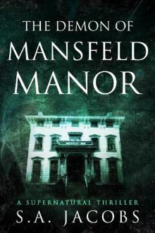 The Demon of Mansfeld Manor Read online