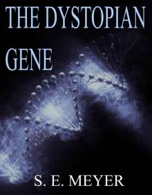 The Dystopian Gene Read online