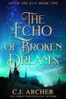 The Echo of Broken Dreams (After The Rift Book 2) Read online