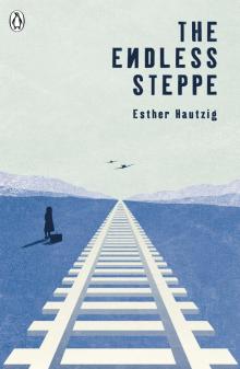 The Endless Steppe